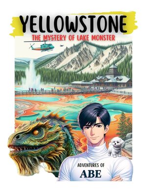 cover image of Yellowstone the Mystery of Lake Monster